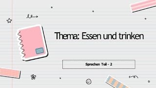 Thema Essen und trinken A1 Sprechen Teil  2 W Fragen  Deutsch a1german wfragen sprechen [upl. by Ardeid]