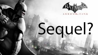 Batman Arkham City  Batman Arkham City Sequel [upl. by Valda]