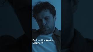 Balkan Rockestra  Magnete shorts BalkanRockestra ReceAlbum [upl. by Allisurd]