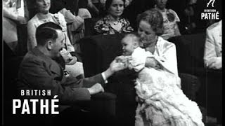 Goerings Baby Christened 19301939 [upl. by Nance]