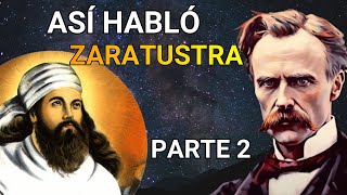 Así habló Zaratustra RESUMEN y análisis 2 [upl. by Amata]