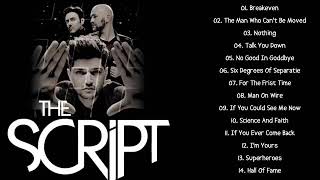 The Script Greatest Hits Playlist 2023  Best Songs Of All Time  Alternative Rock Songs [upl. by Dorey]