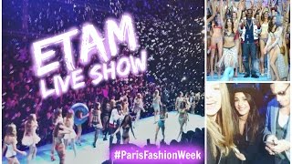 ETAM LIVE SHOW • Paris Fashion Week [upl. by Etterrag]