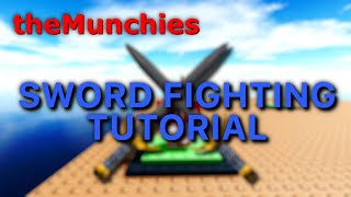 Roblox Sword Fighting TUTORIAL  BECOME GOOD QUICKLY How to SF [upl. by Yenitirb]