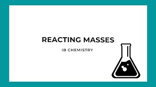 IB Chemistry Reacting Masses [upl. by Dirtsa551]