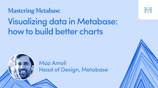 How to visualize data in Metabase  Webinar recording [upl. by Barbi]