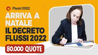 Arriva a Natale il Decreto Flussi 2022 [upl. by Elsa146]