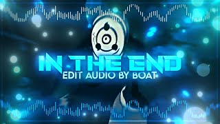 In The End  Linkin Park EDIT AUDIO [upl. by Grogan480]