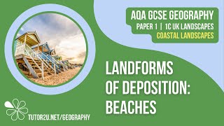 Landforms of Deposition Beaches  AQA GCSE Geography  Coastal Landscapes 7 [upl. by Philbin]