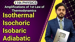 Application of first law of thermodynamics class 11  Isothermal Isobaric Isochoric Adiabatic [upl. by Abramson]