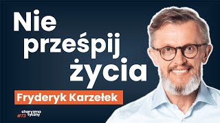 Jak wziąć odpowiedzialność za swoje ŻYCIE i iść po swoje Motywacja do zmian  Fryderyk Karzełek [upl. by Nyleek]