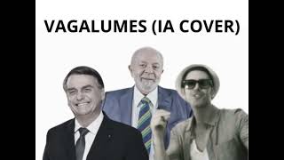 Lula e Bolsonaro cantando Vagalumes AIIA Cover [upl. by Ambler919]