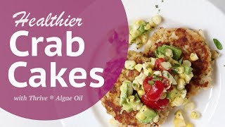 Crab Cakes with Corn Avocado Salsa by Marisa Moore Nutrition [upl. by Martelli]