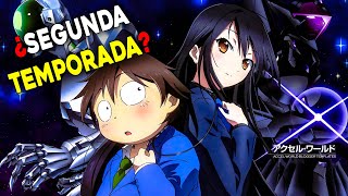 💥¿Tendrá Accel World Segunda Temporada💥 [upl. by Noirrad631]