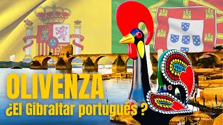 OLIVENZA ¿Por qué es ESPAÑOLA ¿Tiene razón PORTUGAL [upl. by Tabor]