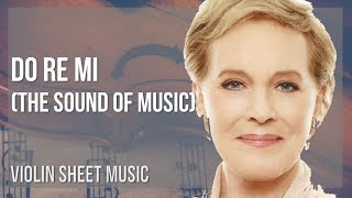 Violin Sheet Music How to play Do Re Mi The Sound of Music by Julie Andrews [upl. by Lleuqram]