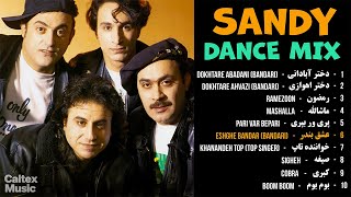 Sandy DANCE Mix 💃🏽🔥🕺🏽 بهترین آهنگهای شاد سندی [upl. by Ynaffik]