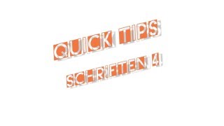 Quick Tips Schriften 04 [upl. by Chalmers]