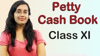 Q 20  Petty Cash Book  Page 1032 TS Grewal Accounts Class 11th [upl. by Neroled]