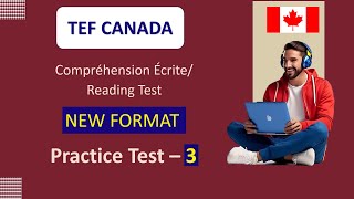 TEF Compréhension Écrite  Nouveau TEF  Reading  NEW TEF Format Practice Test 3 [upl. by Standish]