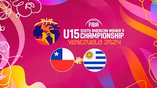 Chile vs Uruguay  FIBA Sudamericano U15 Femenino Barquisimeto 2024 [upl. by Zetrom]