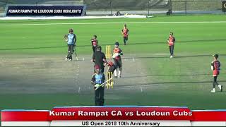 US OPEN YOUTH CRICKET 2018 KUMAR RAMPAT VS LOUDOUN CUBS HIGHLIGHTS [upl. by Safire]