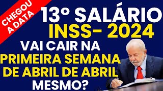 CHEGOU O DIA 13º INSS ANTECIPADO  VAI TER PAGAMENTO NA PRIMEIRA SEMANA ABRIL APOSENTADOS DO INSS [upl. by Refotsirc888]