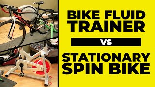 Bike Fluid Trainer vs Stationary Spin Bike  Which Should YOU Choose Trainer vs Spin Bike [upl. by Euqinotna98]