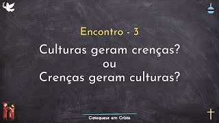 3  Culturas e Crenças [upl. by Wiersma]