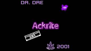 Ackrite  Dr Dre  Chopstars  DJ Slim K Chopnotslop Remix [upl. by Ehsiom125]