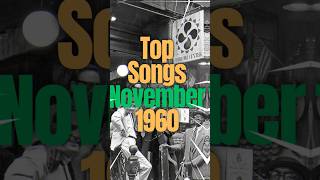 Top Songs of November 1960 music 60smusic 60s [upl. by Idnak]