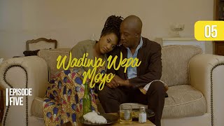 Wadiwa Wepa Moyo S2 Ep 5 [upl. by Rior]