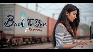 13 Reasons Why  Back to you  Selena Gomez  Indian Cover ft Shuddhi  Netflix [upl. by Meenen634]