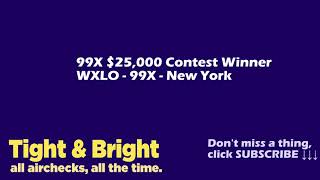 99X  WXLO  25000 Contest Winner  New York  Radio Aircheck [upl. by Ahsyt]