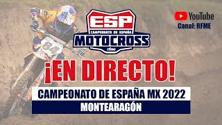 ¡En directo Campeonato de España de Motocross 2022 Montearagón [upl. by Zsolway]