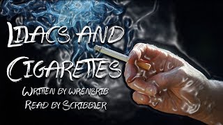 Creepypasta Reading Lilacs and Cigarettes by Wrensrib darkfic [upl. by Yajet452]