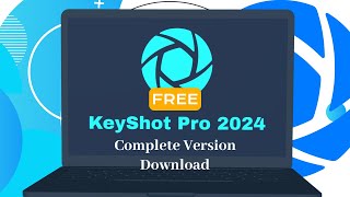 How to Download Keyshot 11 Pro 2024 [upl. by Nera]