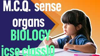 mcq on sense organs ll mcq on sense organs class 10 icse ll mcq for sense organs ll icse [upl. by Tlaw787]