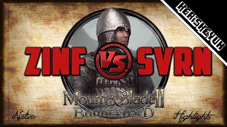 Zinfandel vs SVRN Highlights  Mount and Blade 2 Bannerlord [upl. by Fotzsyzrk]