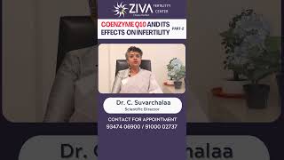 Coenzyme Q10 And Infertility  Part 2  Boost Fertility With Supplements  CoQ10  Dr C Suvarchalaa [upl. by Fiann]