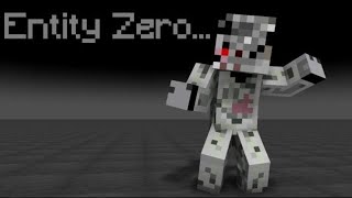 The Story Of Entity Zero  Minecraft [upl. by Altheta742]