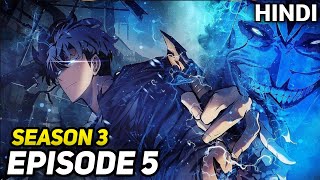 Solo Leveling Season 03 Episode 05 Explained in Hindi Solo Leveling Explained in Hindi [upl. by Nickolaus]