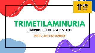 TRIMETILAMINURIA O SINDROME DEL OLOR A PESCADO  GRUPO 6 [upl. by Dranyer167]