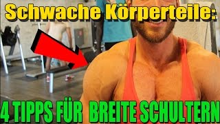 Schwache Schultern 4 Tipps für starke und breite Schultern und hintere Schultern [upl. by Zobe]