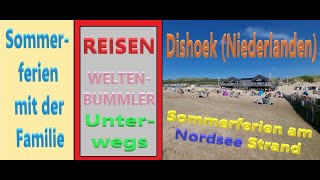 Am Nordsee Strand  Plage von Dishoek in den Niederlanden Sommerferien mit der Familie [upl. by Attaynik]