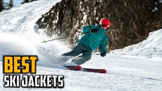 Top 10 Best Ski Jackets 2024 [upl. by Enoed]