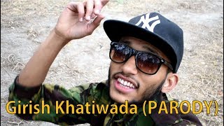 GIRISH KHATIWADA PARODY  Comedy Video [upl. by Chapland]