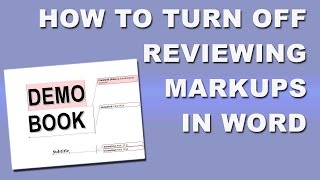 How to turn off reviewing markups in Word [upl. by Ahsiret]