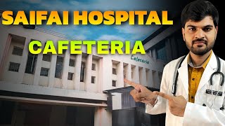 Saifai Hospital Cafeteria  Saifai Medical College Canteen [upl. by Nilyad]