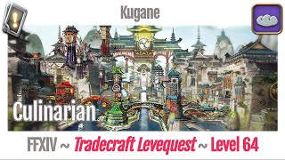 FFXIV Culinarian Leves Level 64  Kugane  Stormblood [upl. by Rosenbaum646]